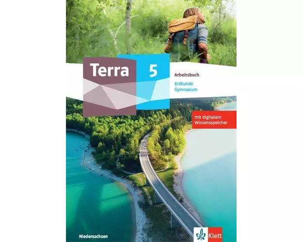 Terra Erdkunde 1. Arbeitsbuch mit digitalem Wissensspeicher Klasse 5. Ausgabe Niedersachsen Gymnasium