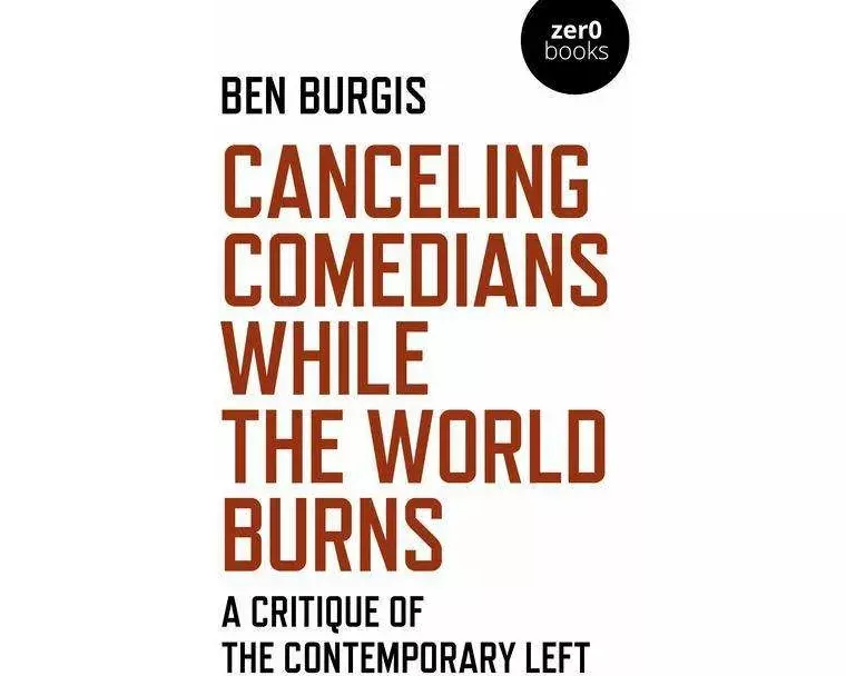 Canceling Comedians While the World Burns