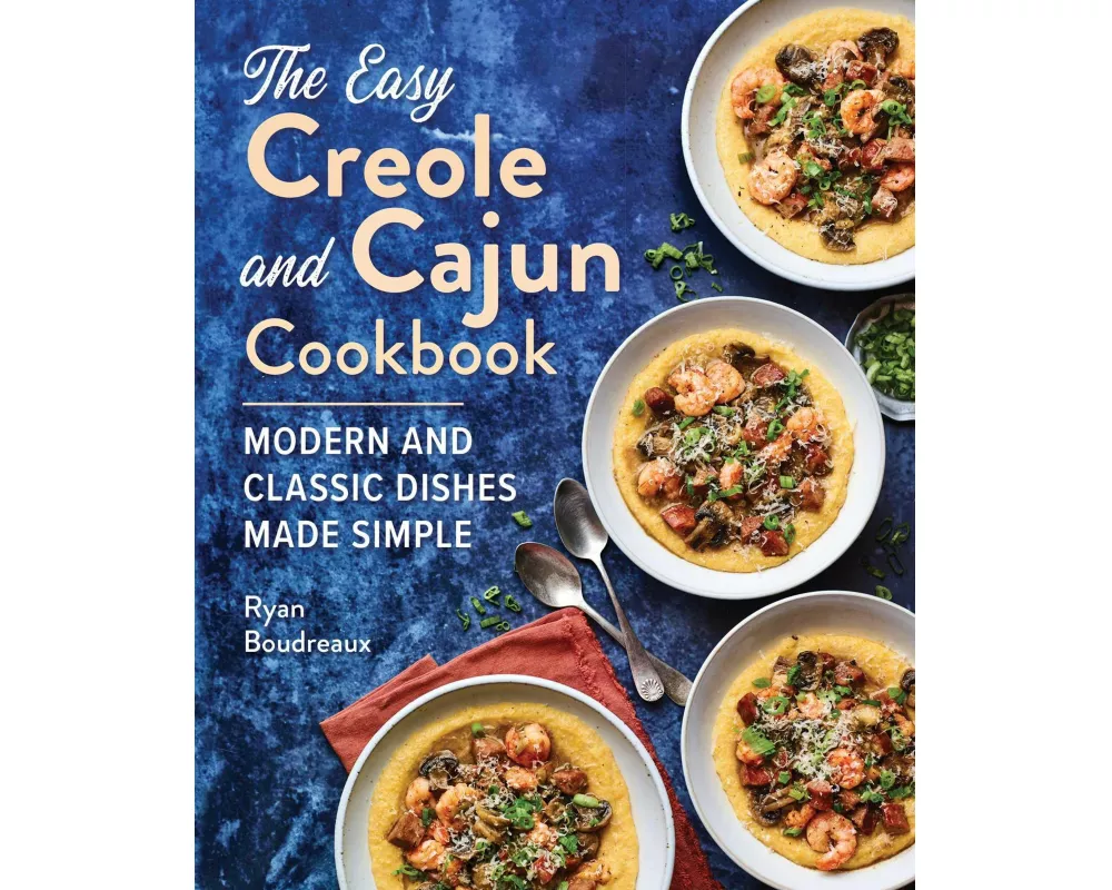 The Easy Creole and Cajun Cookbook