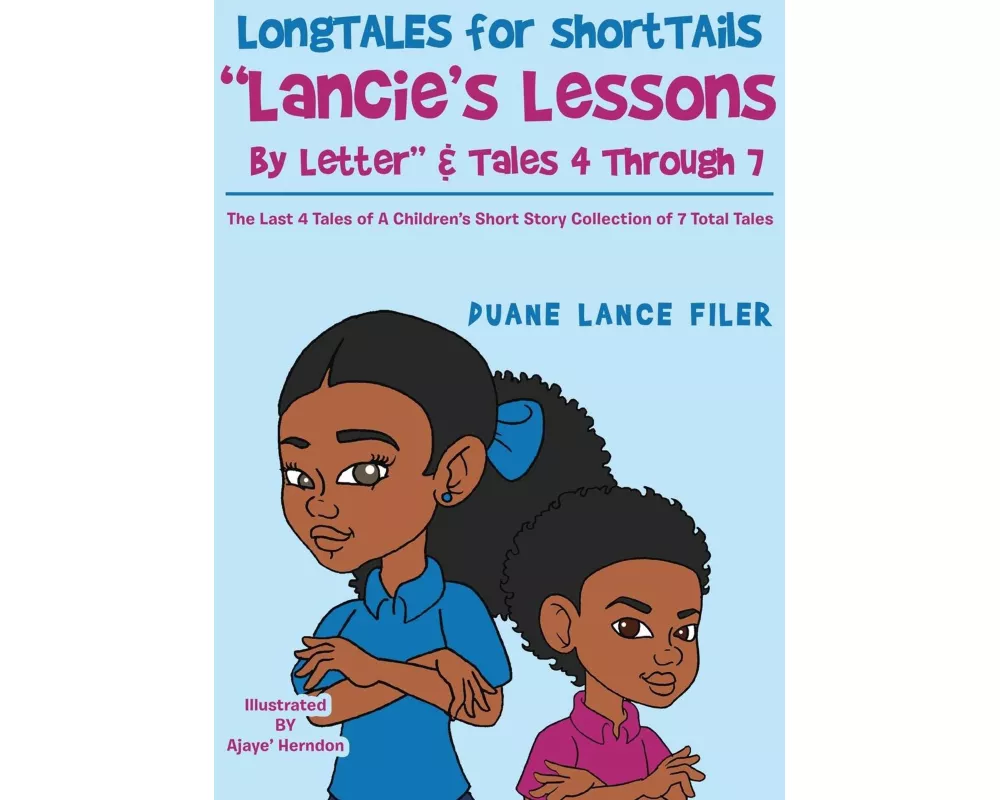 Longtales for Shorttails "Lancie's Lessons by Letter" & Tales 4 Through 7