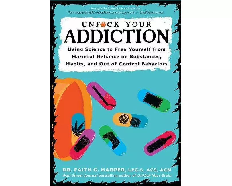 Unfuck Your Addiction
