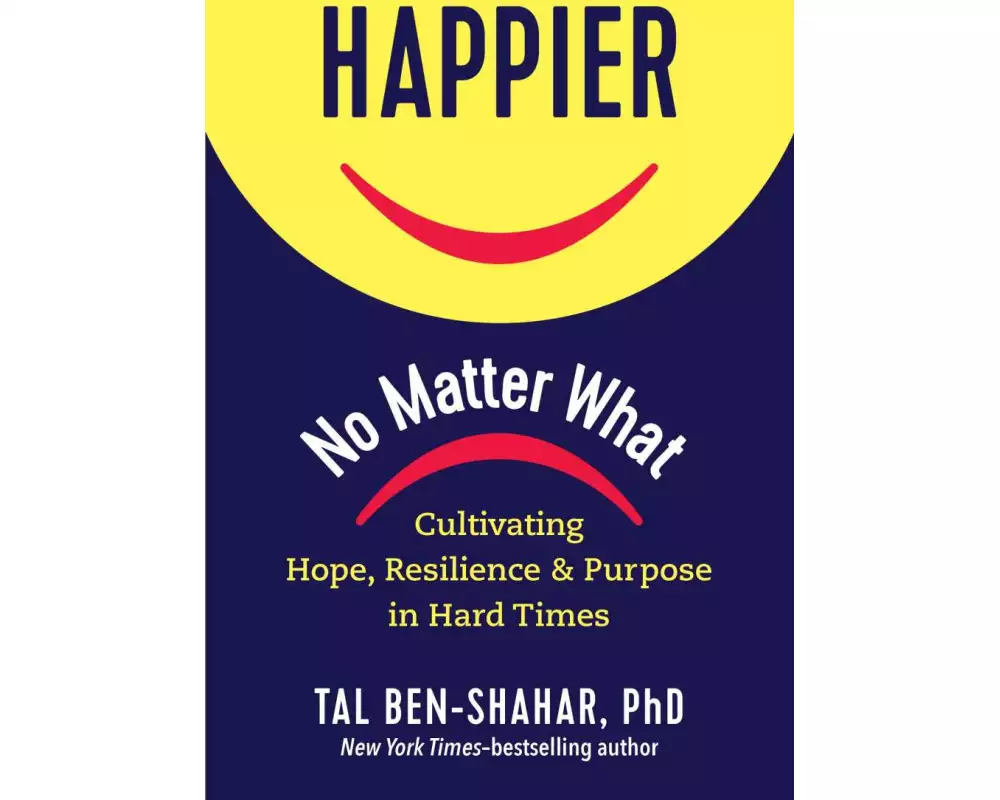 Happier, No Matter What