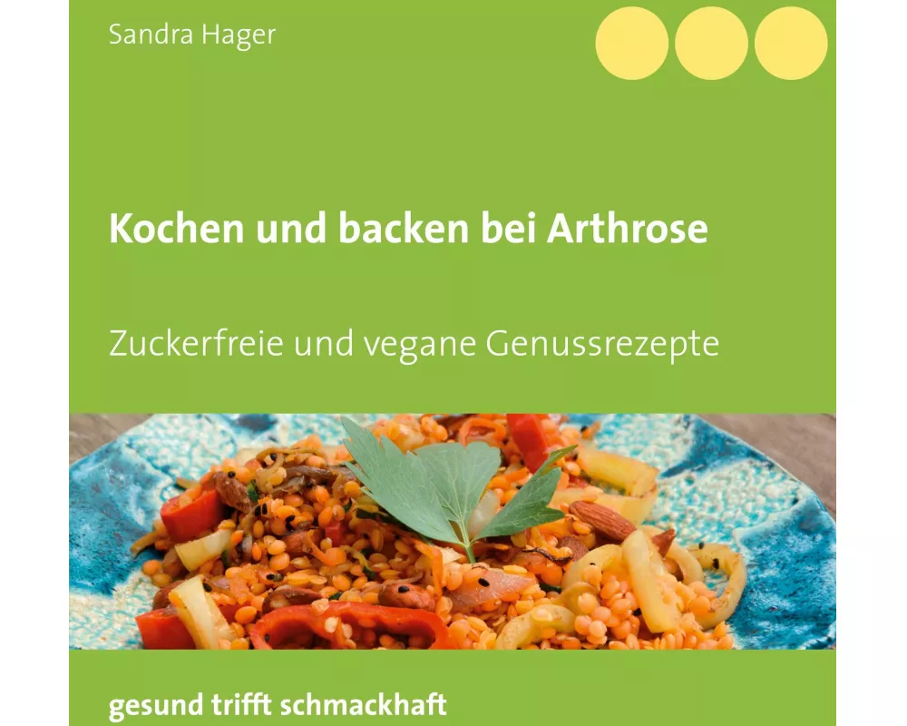 Kochen und backen bei Arthrose
