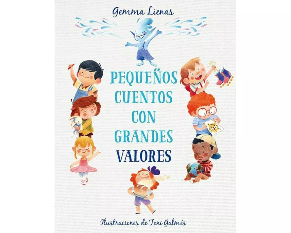 Pequeños Cuentos Con Grandes Valores / Little Stories with Big Values