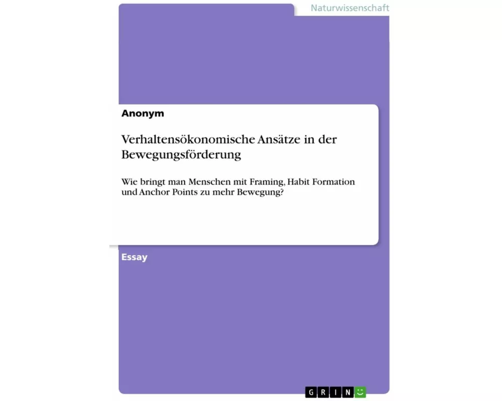 Verhaltensökonomische Ansätze in der Bewegungsförderung
