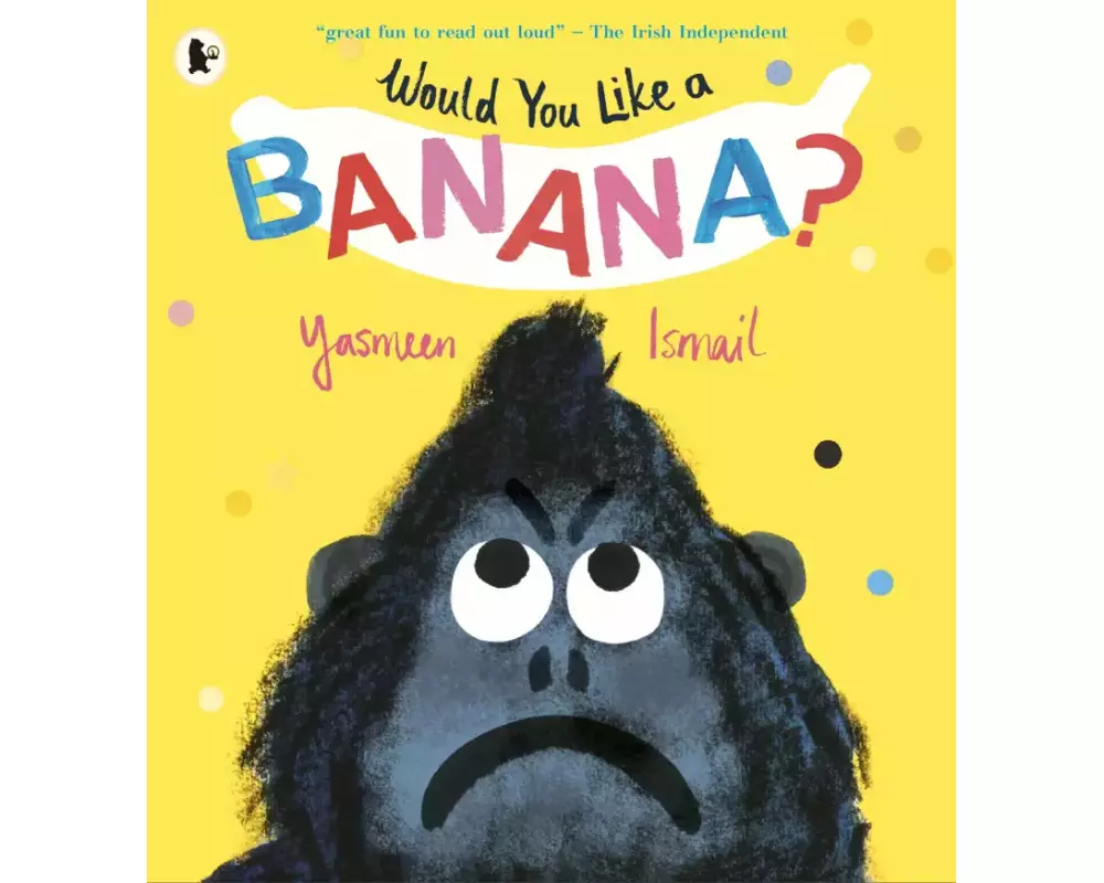 Would You Like a Banana?