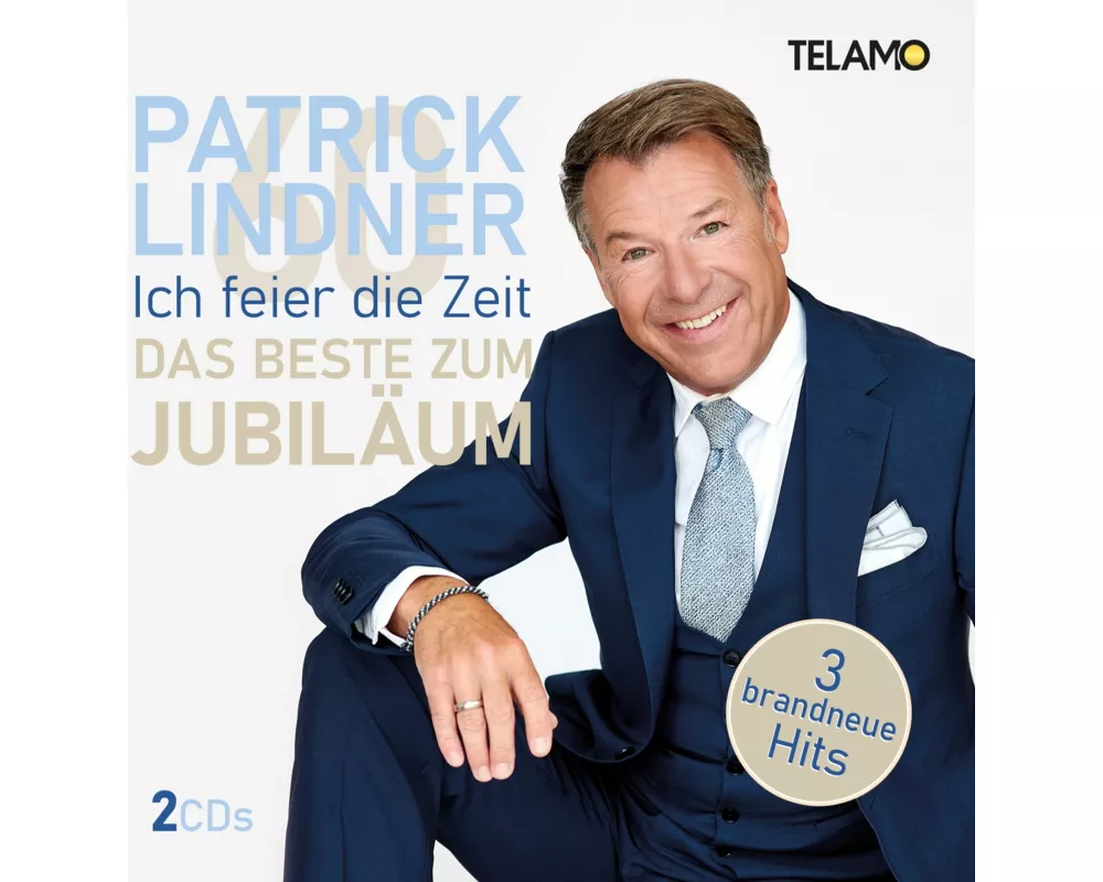 Ich feier die Zeit-Das Beste zum Jubiläum
