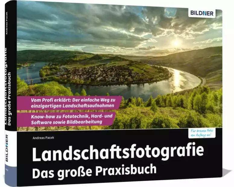 Landschaftsfotografie - Das große Praxisbuch
