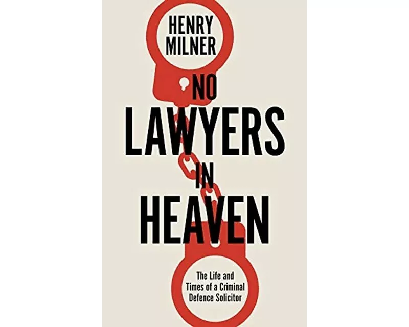 No Lawyers in Heaven