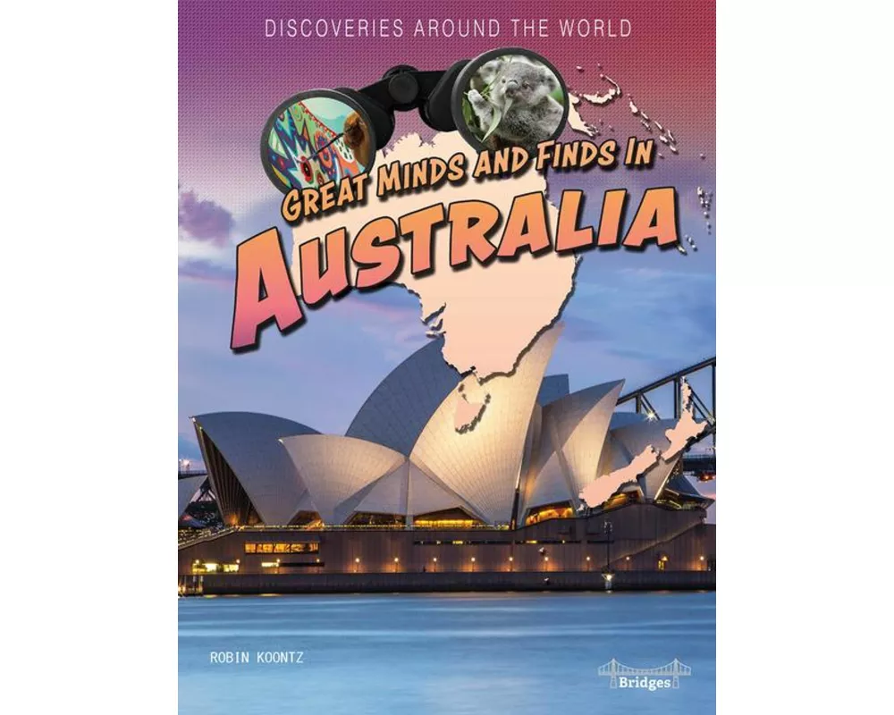 Great Minds and Finds in Australia
