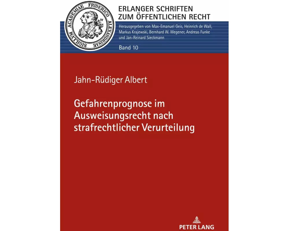 Gefahrenprognose im Ausweisungsrecht nach strafrechtlicher Verurteilung