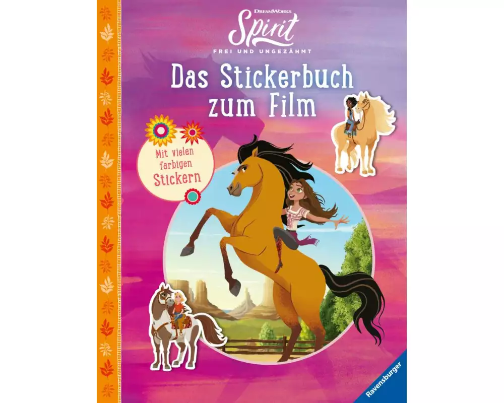 Dreamworks Spirit Frei und Ungezähmt: Das Stickerbuch zum Film