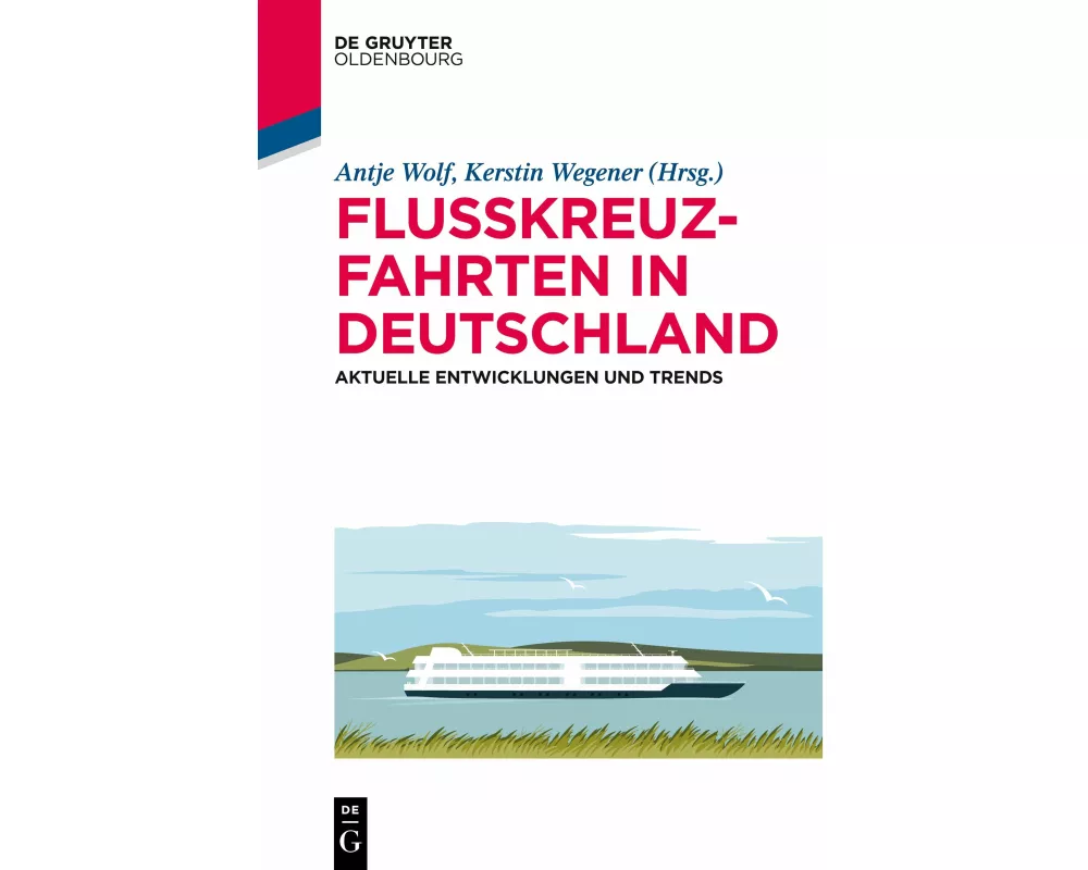 Flusskreuzfahrten in Deutschland