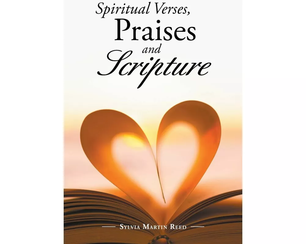 Spiritual Verses, Praises and Scripture