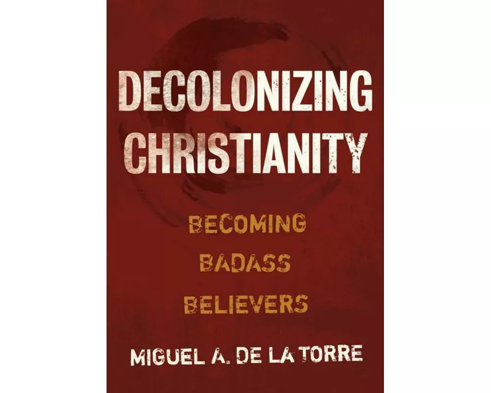 Decolonizing Christianity