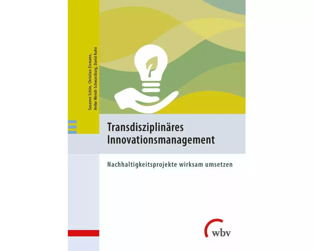 Transdisziplinäres Innovationsmanagement
