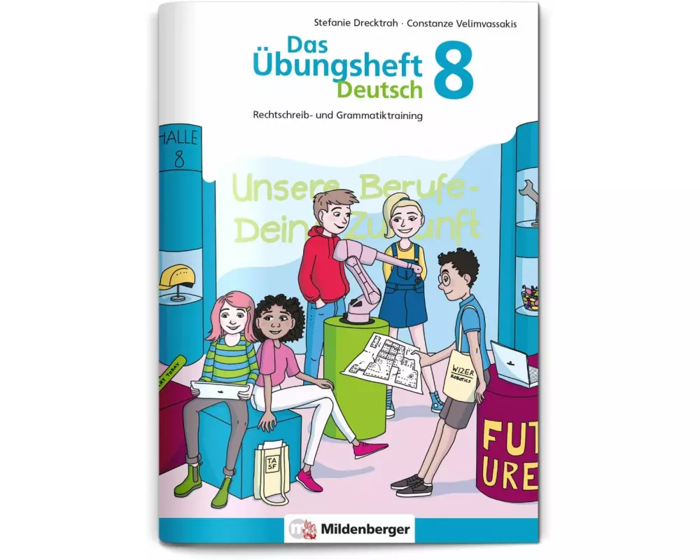 Das Übungsheft Deutsch 8