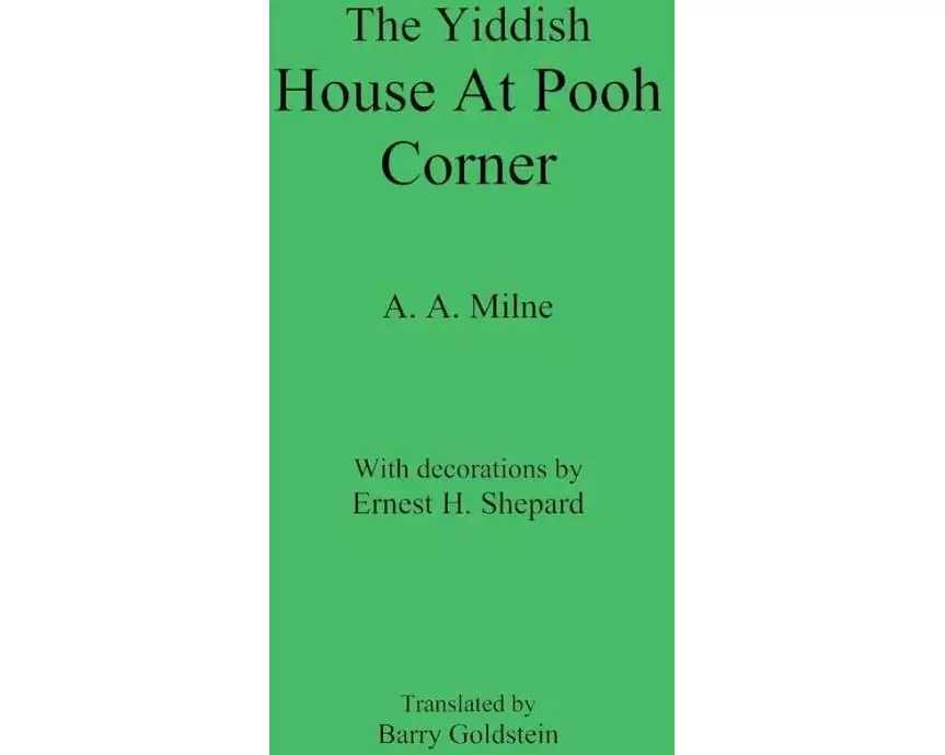 The Yiddish House At Pooh Corner