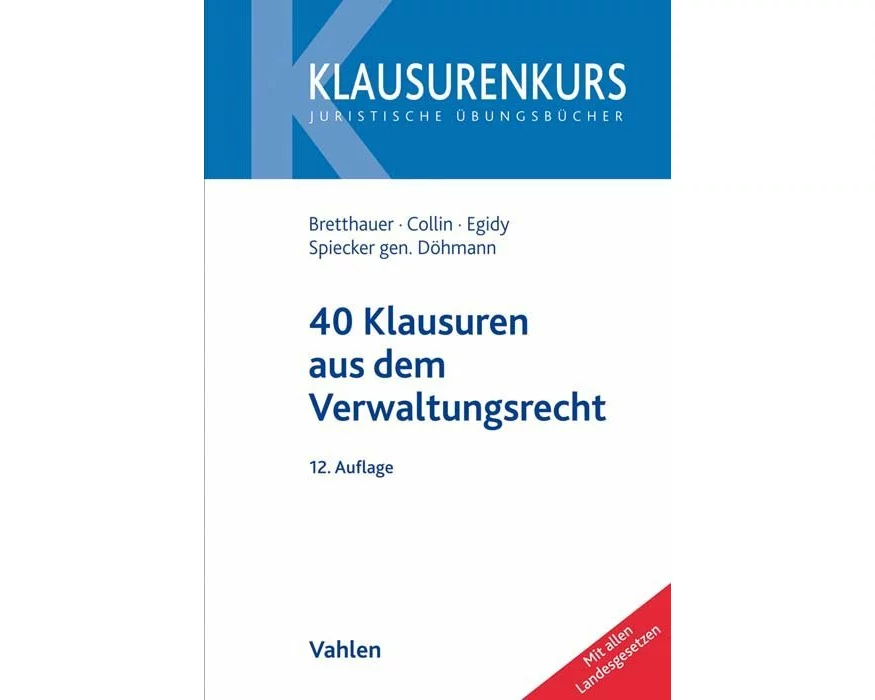 40 Klausuren aus dem Verwaltungsrecht