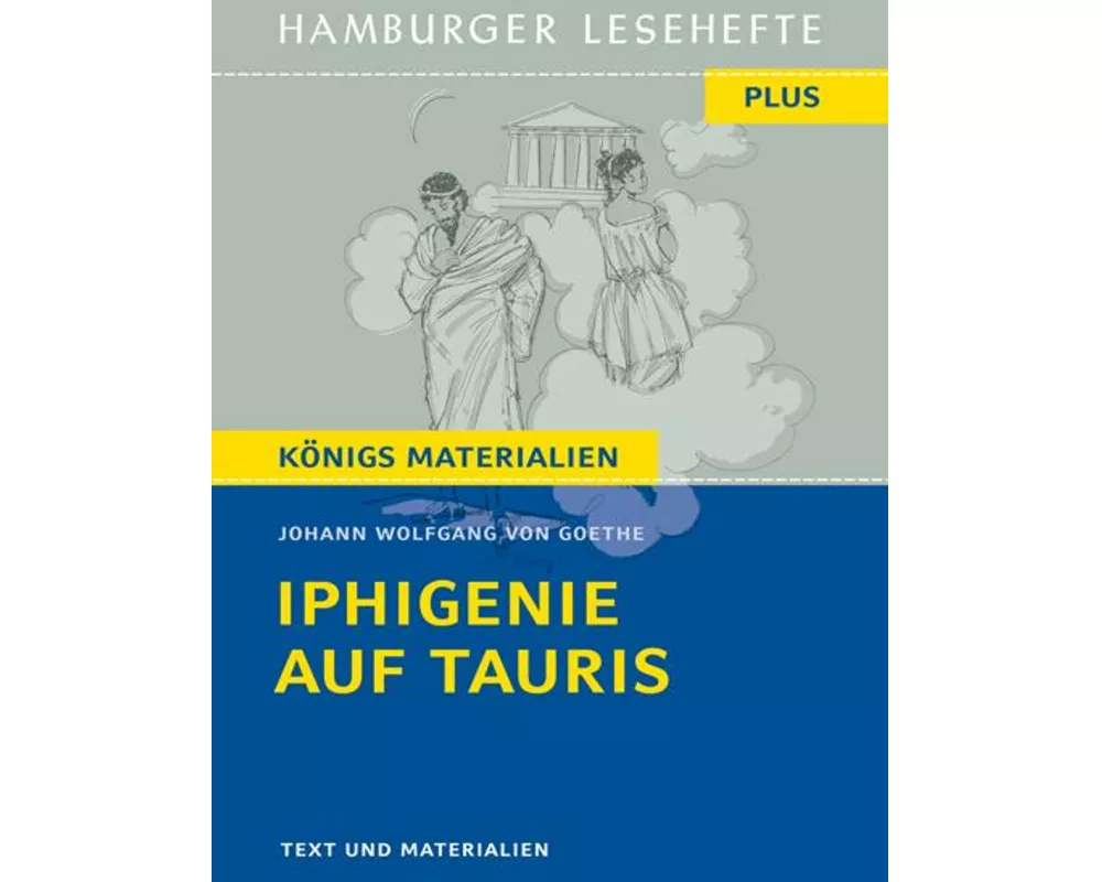 Iphigenie auf Tauris von Johann Wolfgang von Goethe (Textausgabe)