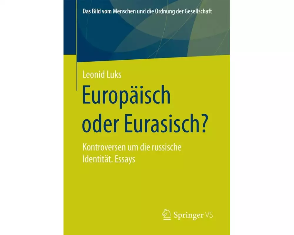 Europäisch oder Eurasisch?