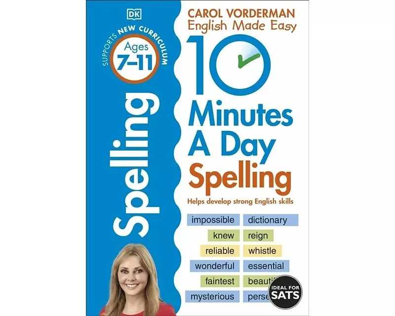 10 Minutes A Day Spelling, Ages 7-11 (Key Stage 2)