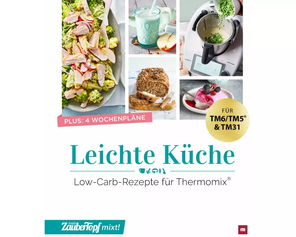 mein ZauberTopf mixt! Leichte Küche
