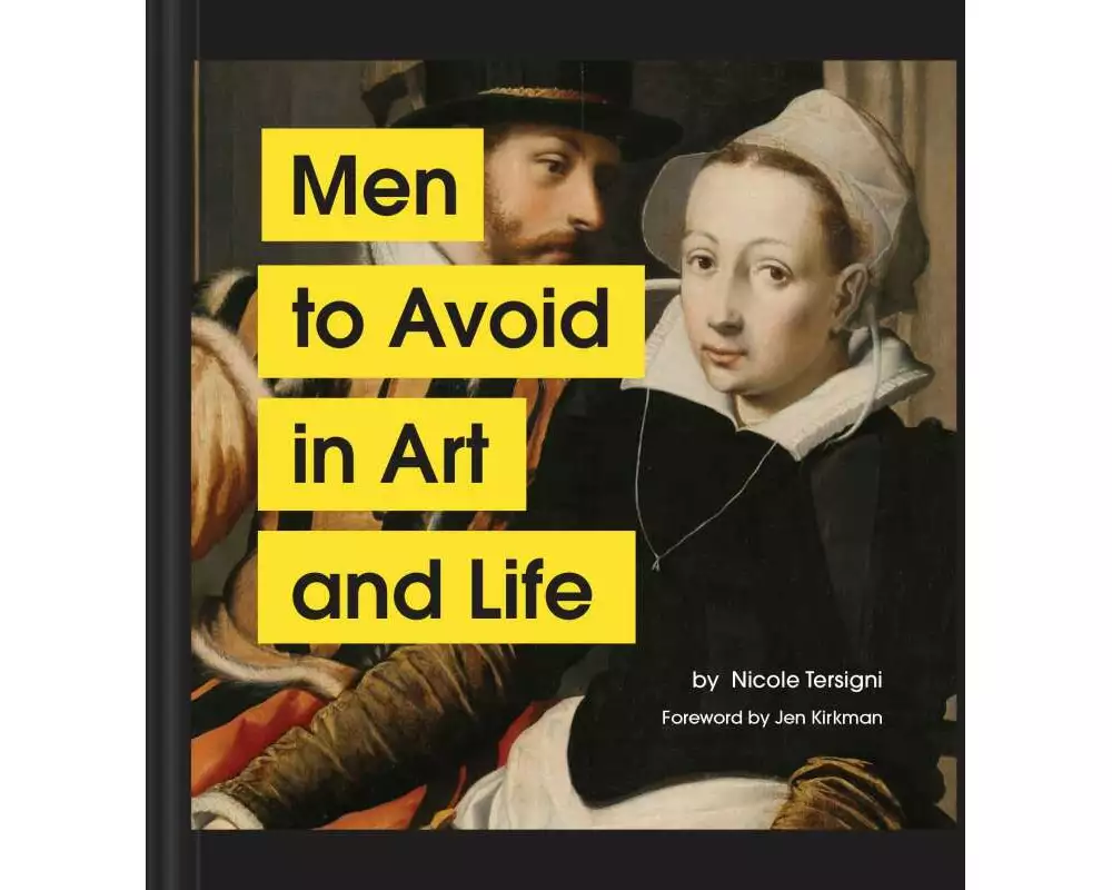 Men to Avoid in Art and Life