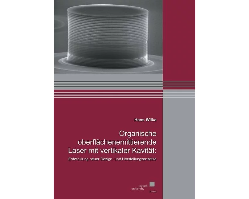 Organische oberflächenemittierende Laser mit vertikaler Kavität: Entwicklung neuer Design und Herstellungsansätze