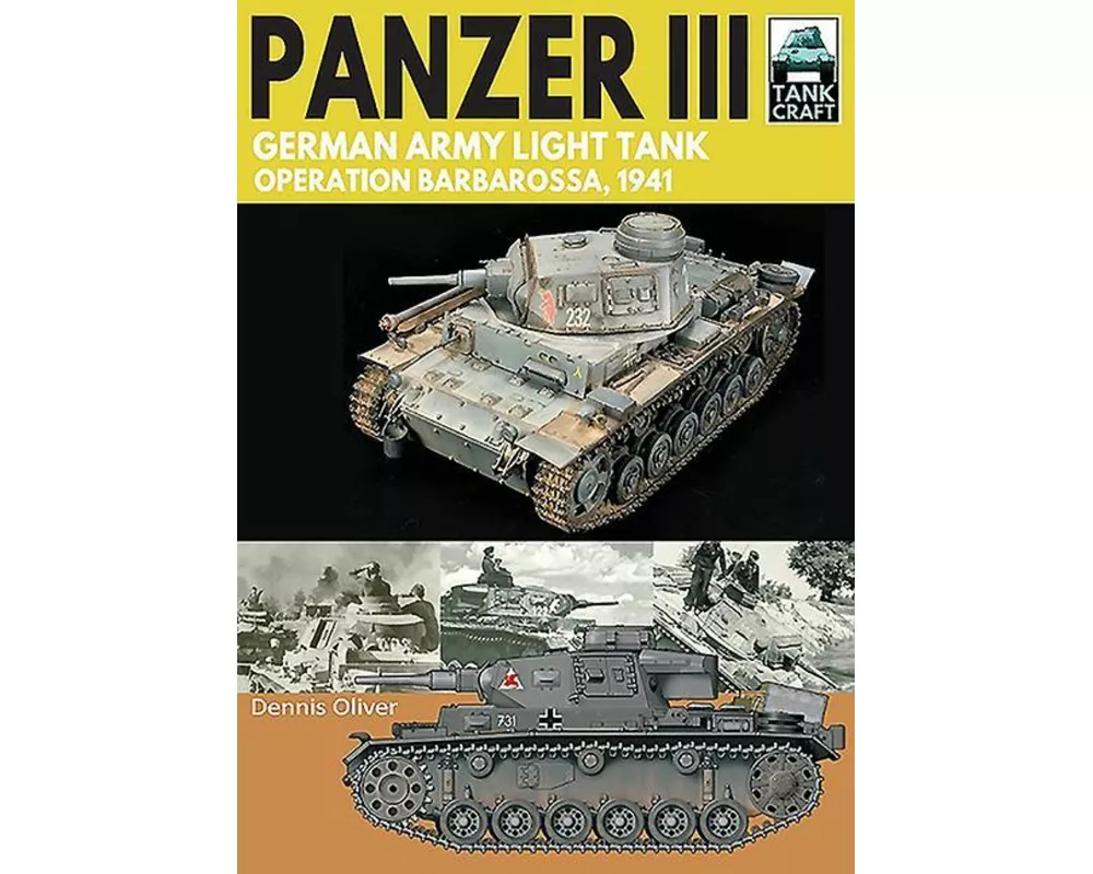 Panzer III: German Army Light Tank
