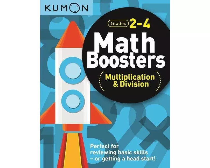 Kumon Math Boosters: Multiplication & Division