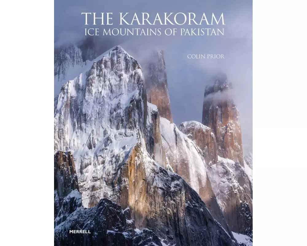 The Karakoram: Ice Mountains of Pakistan