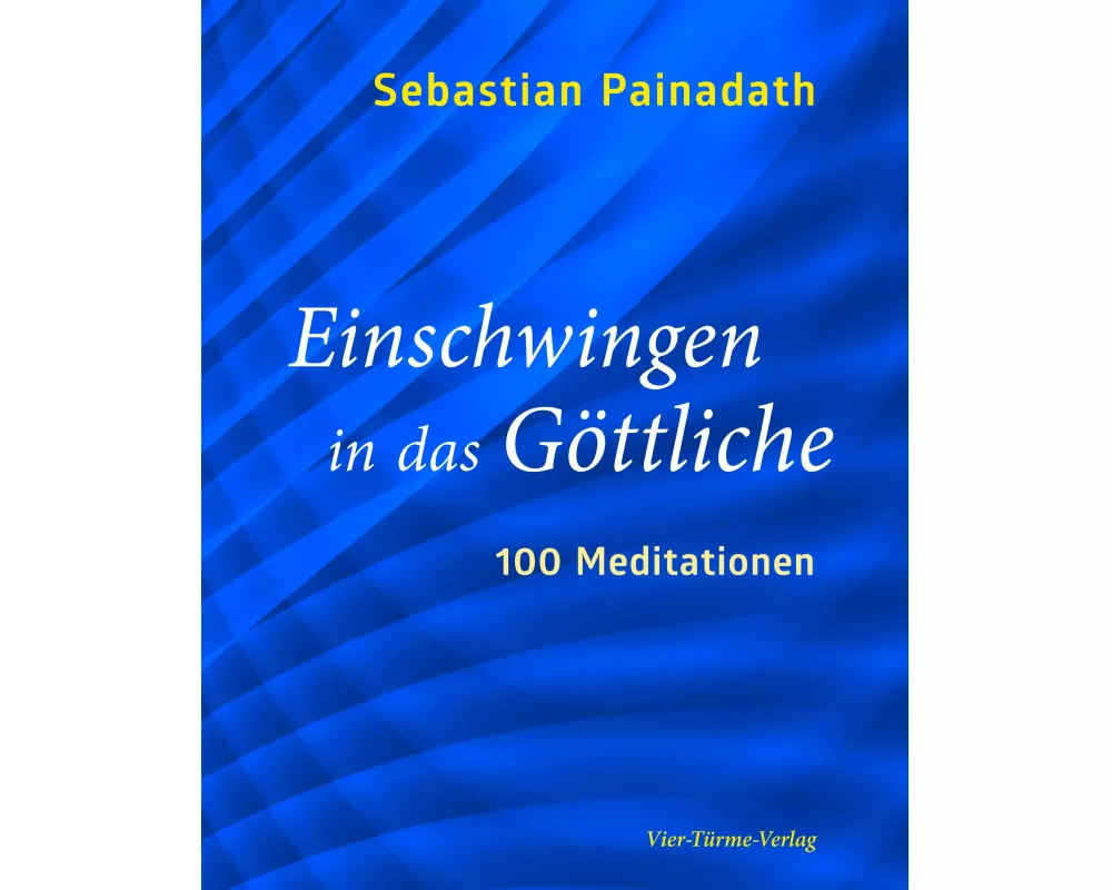 Einschwingen in das Göttliche