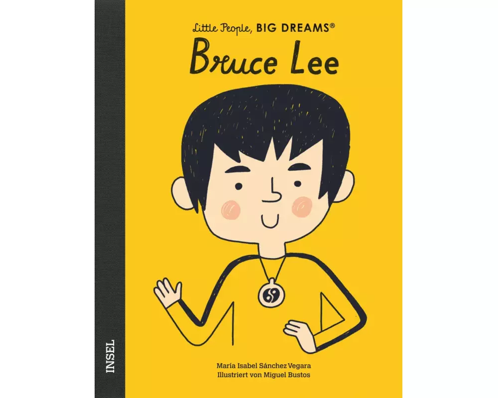 Bruce Lee – Little People, BIG DREAMS (Deutsche Ausgabe)