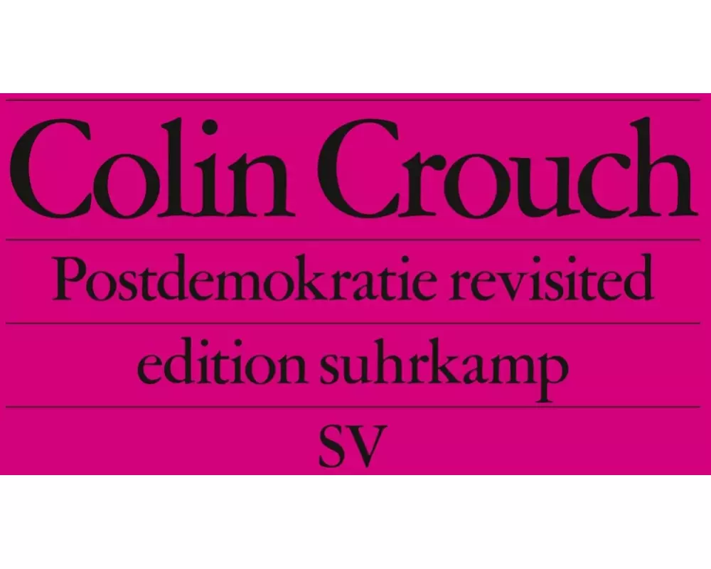 Postdemokratie revisited