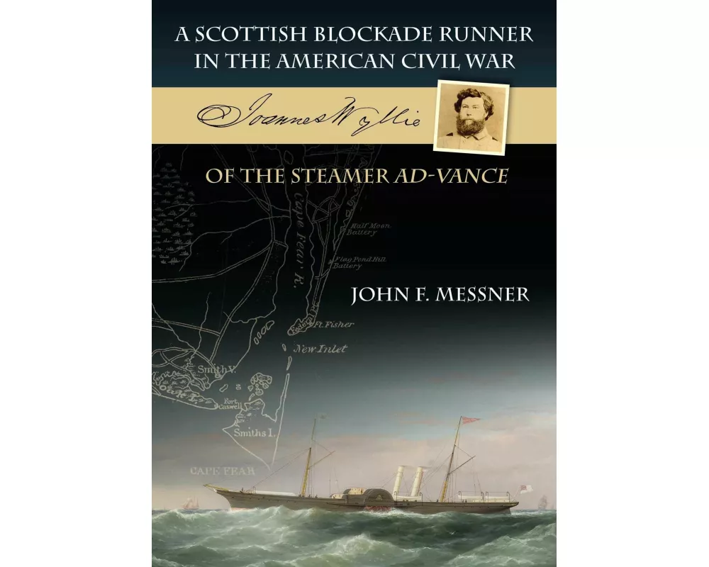 A Scottish Blockade Runner in the American Civil War