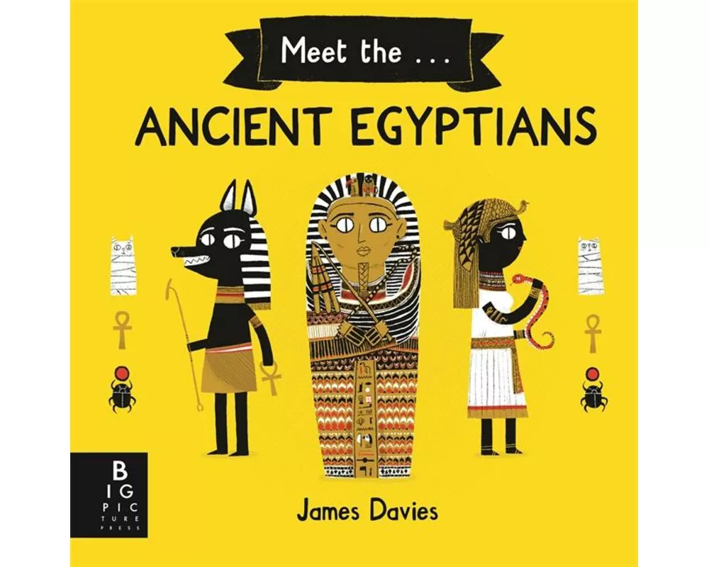 Meet the Ancient Egyptians
