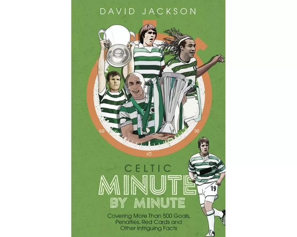 Celtic Minute By Minute