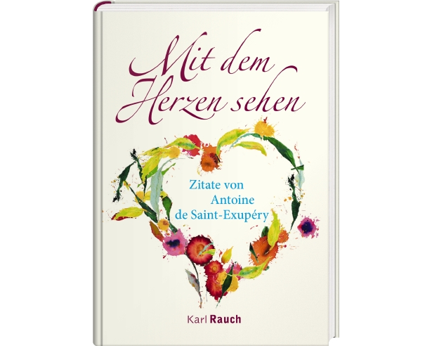 Mit dem Herzen sehen