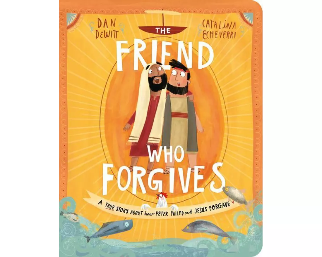 The Friend Who Forgives Board Book