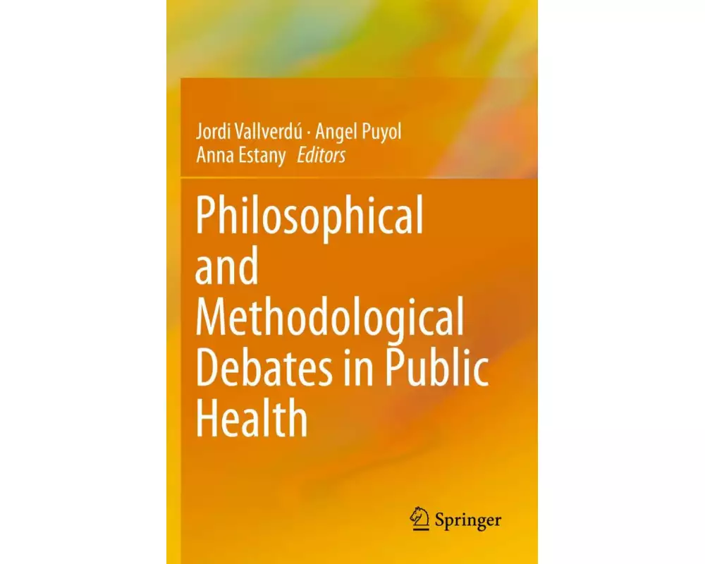 Philosophical and Methodological Debates in Public Health