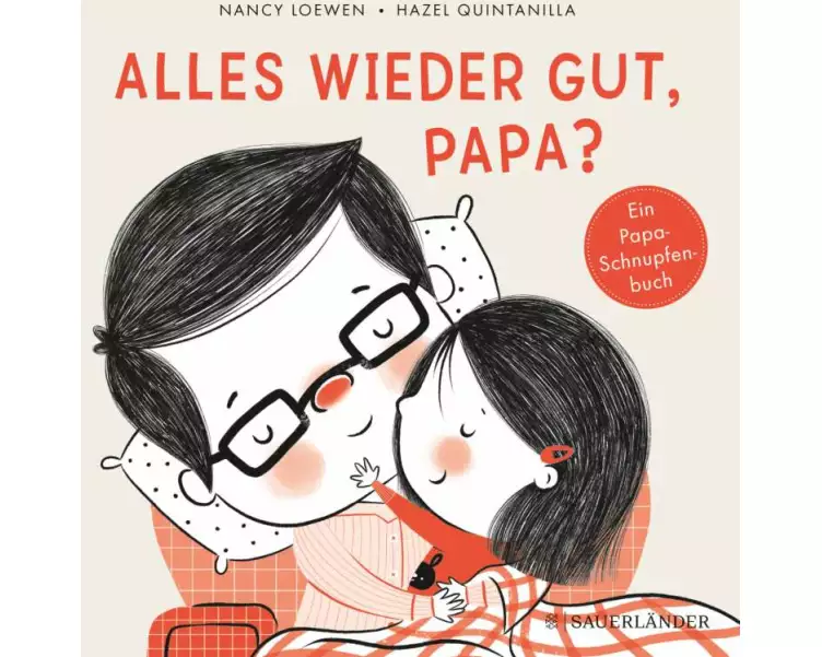 Alles wieder gut, Papa?