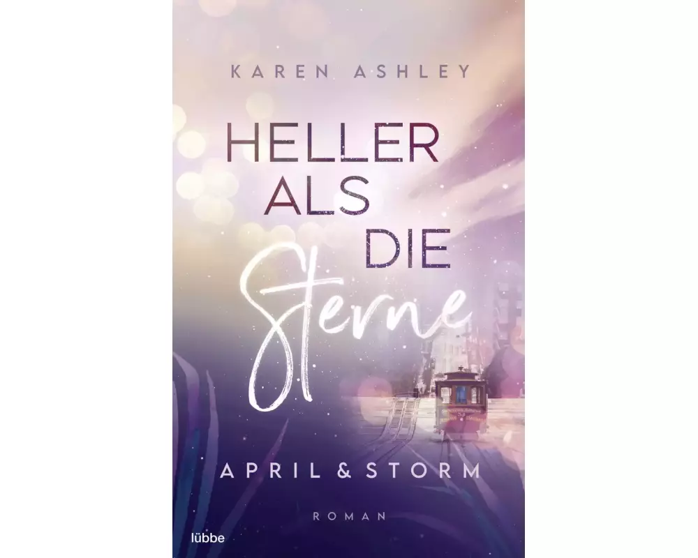 April & Storm - Heller als die Sterne