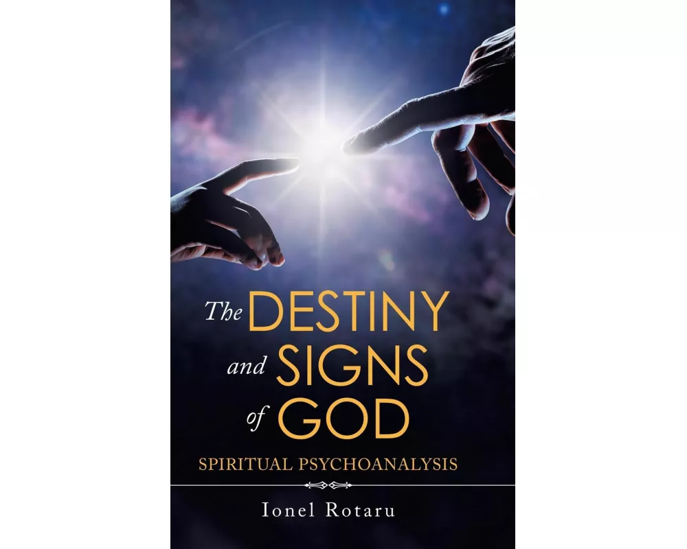 The Destiny and Signs of God