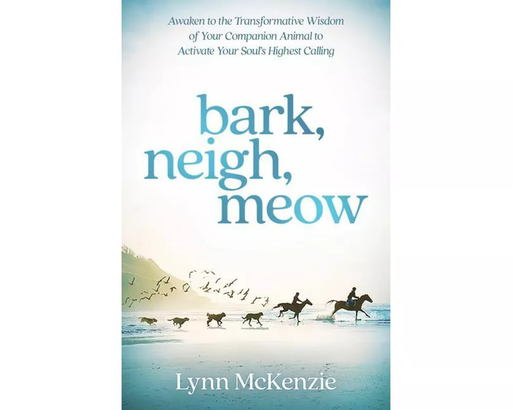 Bark, Neigh, Meow