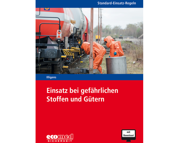 Standard-Einsatz-Regeln: Einsatz bei gefährlichen Stoffen und Gütern