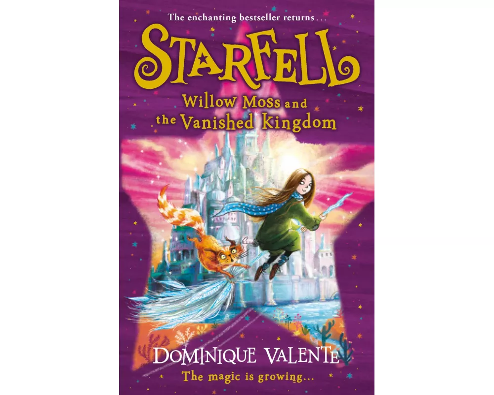 Starfell: Willow Moss and the Vanished Kingdom