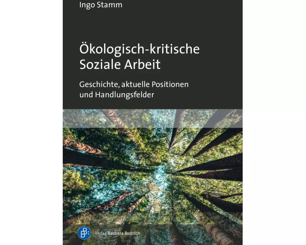 Ökologisch-kritische Soziale Arbeit