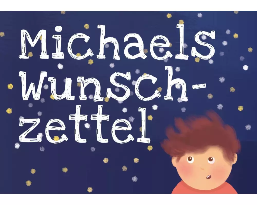 Michaels Wunschzettel