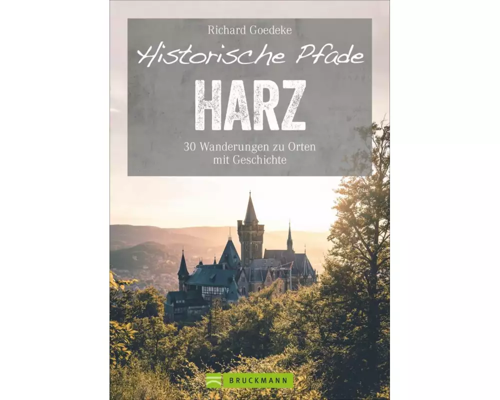 Historische Pfade Harz